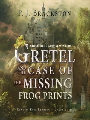 cover image of Gretel and the Case of the Missing Frog Prints